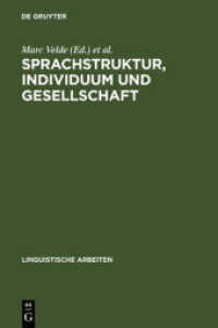 Sprachstruktur, Individuum und Gesellschaft : Akten des 13. Linguistischen Kolloquiums : Gent 1978, Bd. 1 (Linguistische Arbeiten 76) （1979. XII, 382 S. Num. figs. 230 mm）
