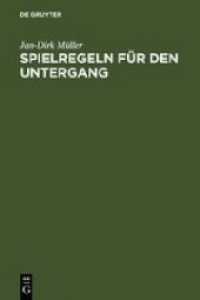 Spielregeln für den Untergang : Die Welt des Nibelungenliedes （1998. VI, 494 S. 230 mm）