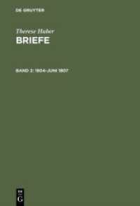 Therese Huber: Briefe. Band 2 1804-Juni 1807 (Therese Huber: Briefe Band 2) （2003. 1014 S. 15 b/w ill., 15 Illustrations. 230 mm）