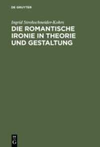 ロマン的イロニーの理論と形姿（第３版）<br>Die romantische Ironie in Theorie und Gestaltung : Studienbuch. Habil.-Schr. 1958 （3. Aufl. 2002 471 S. 1 b/w ill. 230 mm）