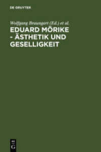 Eduard Mörike - Ästhetik und Geselligkeit （2004. VI, 253 S. 230 mm）