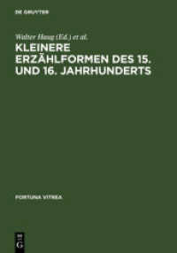 Kleinere Erzählformen des 15. und 16. Jahrhunderts (Fortuna Vitrea Bd.8) （1993. VIII, 331 S. m. 10 Abb. 230 mm）