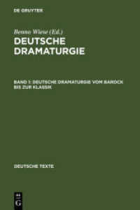 Deutsche Dramaturgie / Deutsche Dramaturgie vom Barock bis zur Klassik Bd.1 (Deutsche Texte 4)