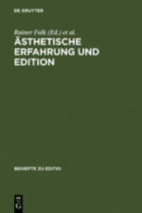Ästhetische Erfahrung und Edition (Beihefte zu editio Bd.27)