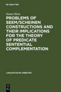 Problems of seem/scheinen Constructions and their Implications for the Theory of Predicate Sentential Complementation (Linguistische Arbeiten 96)