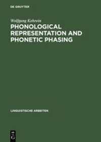 Phonological Representation and Phonetic Phasing : Affricates and Laryngeals （2002. VI, 236 S. Num. figs. 240 mm）