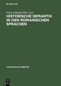 Historische Semantik in den romanischen Sprachen (Linguistische Arbeiten Bd.483) （2004. VIII, 208 S. 21 b/w ill. 240 mm）