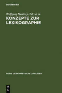 Konzepte zur Lexikographie : Studien zur Bedeutungserklärung in einsprachigen Wörterbüchern (Reihe Germanistische Linguistik 38)