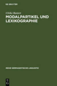 Modalpartikel und Lexikographie : eine exemplarische Studie zur Darstellbarkeit von DOCH im einsprachigen Wörterbuch (Reihe Germanistische Linguistik 58)