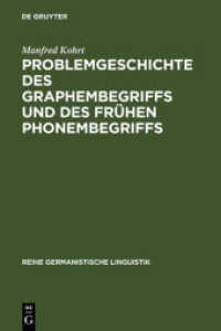 Problemgeschichte des Graphembegriffs und des frühen Phonembegriffs (Reihe Germanistische Linguistik 61)