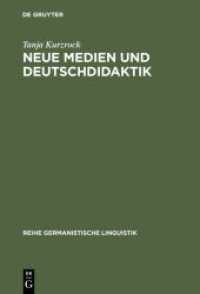 Neue Medien und Deutschdidaktik : Eine empirische Studie zu Mündlichkeit und Schriftlichkeit (Reihe Germanistische Linguistik 239) （2003. VII, 335 S. 8 b/w ill., 8 Illustrations. 230 mm）