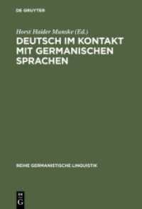 ドイツ語とゲルマン語の言語接触<br>Deutsch im Kontakt mit germanischen Sprachen (Reihe Germanistische Linguistik 248) （Reprint 2012. 2004. 222 S. 1 b/w ill., 2 b/w tbl., 15 Ktn. 230 mm）