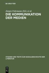 Die Kommunikation der Medien (Studien und Texte zur Sozialgeschichte der Literatur Bd.97)