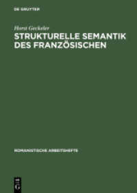 Strukturelle Semantik des Französischen (Romanistische Arbeitshefte .6)