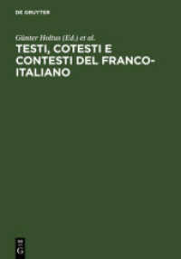 Testi， cotesti e contesti del franco-italiano : atti del 1o Simposio Franco-Italiano (Bad Homburg， 13 - 16 aprile 1987) ; in memoriam Alberto Limentani