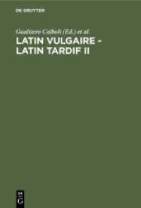 Latin vulgaire - latin tardif II : Actes du IIème Colloque International sur le Latin Vulgaire et Tardif (Bologne， 29 août-2 septembre 1988)