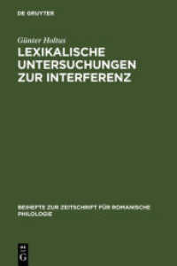 Lexikalische Untersuchungen zur Interferenz : Die franko-italienische Entrée d'Espagne (Beihefte zur Zeitschrift für romanische Philologie 170)