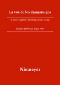 La voz de los dramaturgos : El teatro español y latinoamericano actual (Beihefte zur Iberoromania 22)