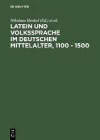 Latein und Volkssprache im deutschen Mittelalter， 1100 - 1500 : Regensburger Colloquium 1988