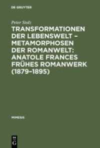 Transformationen der Lebenswelt - Metamorphosen der Romanwelt: Anatole Frances fr&uuml;hes Romanwerk (1879-1895) : Ein Beitrag zur intertextuellen Erz&auml;hlforschung (Mimesis)