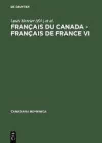 Francais du Canada - Francais de France Bd.6 : Actes du sixieme Colloque international d' Orford, du 26 au 29 septembre 2000 (Canadiana Romanica Vol.18) （Reprint 2013. 2003. VI, 365 S. Num. figs., tabs. and maps. 230 mm）