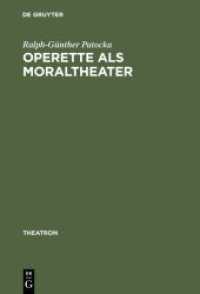 道徳劇としてのオペレッタ：オッフェンバックのリブレット<br>Operette als Moraltheater : Jacques Offenbachs Libretti zwischen Sittenschule und Sittenverderbnis (Theatron Bd.39) （2002. VIII, 296 S. 230 mm）