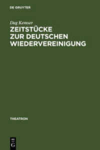 Zeitstücke zur deutschen Wiedervereinigung : Form - Inhalt - Wirkung. Dissertationsschrift (Theatron Bd.49)