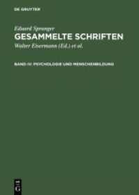 Eduard Spranger: Gesammelte Schriften / Psychologie und Menschenbildung (Eduard Spranger: Gesammelte Schriften Band IV)