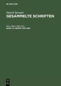 Eduard Spranger: Gesammelte Schriften / Briefe 1901-1963 (Eduard Spranger: Gesammelte Schriften Band VII)