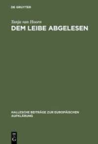 Dem Leibe abgelesen : Georg Forster im Kontext der physischen Anthropologie des 18. Jahrhunderts (Hallesche Beiträge zur Europäischen Aufklärung Bd.23) （Reprint 2013. 2004. VI, 275 S. 2 b/w ill. 23 cm）