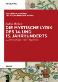 Die mystische Lyrik des 14. und 15. Jahrhunderts : Untersuchungen, Texte, Repertorium. Dissertationsschrift (Kulturtopographie des alemannischen Raums 2) （2010. XII, 586 S. 18 b/w ill. 240 mm）