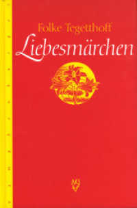 Liebesmärchen （5. Aufl. 2008. 112 S. 0 Abb. 220 mm）