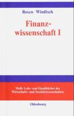 Finanzwissenschaft I (Wolls Lehr- Und Handbücher der Wirtschafts- Und Sozialwissen")