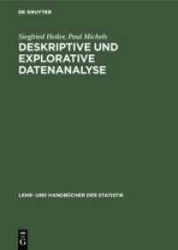 Deskriptive und Explorative Datenanalyse (Lehr- Und Handbücher Der Statistik")