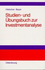 Studien- Und Übungsbuch Zur Investmentanalyse