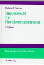 Steuerrecht für Handwerksbetriebe (Oldenbourgs Steuerfachbücher") （4TH）