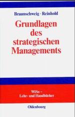 Grundlagen Des Strategischen Managements (Wiso-lehr- Und Handbcher)