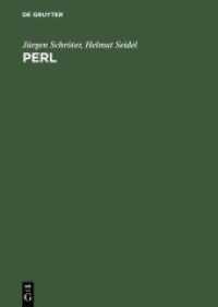 Perl, Anwendungen und fortgeschrittene Techniken （2004. VIII, 281 S. Num .figs. 240 mm）