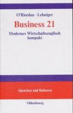 Business 21 (Lehr- Und Handbücher Zu Sprachen Und Kulturen")