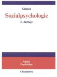Sozialpsychologie : Soziale Einstellungen, Vorurteile, Einstellungsänderungen (Edition Psychologie) （4. Aufl. 2003. 352 S. 60 b/w ill. 230 mm）
