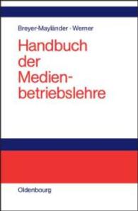 Handbuch Der Medienbetriebslehre