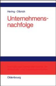 Unternehmensnachfolge （Reprint 2014. 2003. 242 S. 10 schw.-w. Abb., 5 schw.-w. Tab. 230.00 mm）