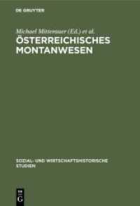 Österreichisches Montanwesen (Sozial- Und Wirtschaftshistorische Studien") 〈6〉