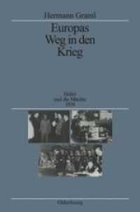 Europas Weg in den Krieg : Hitler und die Mächte 1939 (Quellen und Darstellungen zur Zeitgeschichte 29) （1990. 315 S. 24,5 cm）