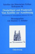 Deutschland und Frankreich (Schriften Des Historischen Kollegs") 〈46〉