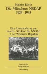 Die Münchner NSDAP 1925-1933 : Eine Untersuchung zur inneren Struktur der NSDAP in der Weimarer Republik. Diss. (Studien zur Zeitgeschichte 63) （2002. 598 S. 5 b/w ill., 11 b/w tbl. 230 mm）