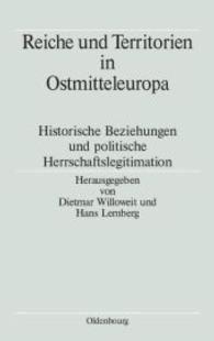 Reiche Und Territorien in Ostmitteleuropa (Völker, Staaten Und Kulturen in Ostmitteleuropa") 〈2〉