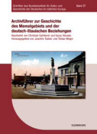Archivführer zur Geschichte des Memelgebiets und der deutsch-litauischen Beziehungen (Schriften des Bundesinstituts für Kultur und Geschichte der Deutschen im östlichen Europa 27) （2006. 690 S.）