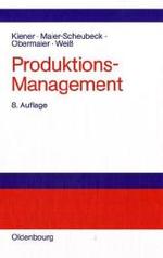 Produktions-management : Grundlagen Der Produktionsplanung Und -steuerung （8TH）