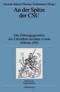 An Der Spitze Der CSU: Die Führungsgremien Der Christlich-Sozialen Union 1946 Bis 1955 (Quellen Und Darstellungen Zur Zeitgeschichte") 〈68〉